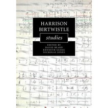 Harrison Birtwistle Studies, Cambridge University Press