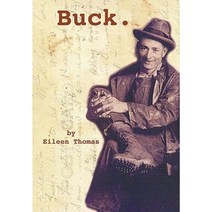Buck. Hardcover, Authorhouse