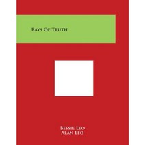 Rays of Truth Paperback, Literary Licensing, LLC