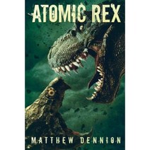Atomic Rex: A Kaiju Thriller Paperback, Severed Press