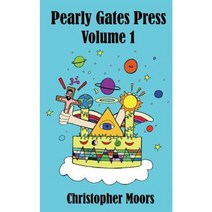 Pearly Gates Press Volume 1 Paperback, Creative Cosmos