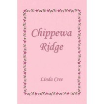 Chippewa Ridge Paperback, Authorhouse