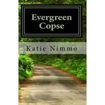 Evergreen Copse Paperback, Createspace Independent Publishing Platform