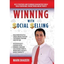 Winning with Social Selling: Strategies and Techniques to Build Your Brand Network and Net Worth Hardcover, Partridge India