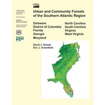 Urban and Commuity Forests of the Southern Atlantic Region Paperback, Createspace Independent Publishing Platform