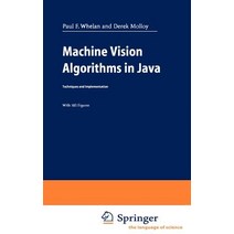 Machine Vision Algorithms in Java: Techniques and Implementation Hardcover, Springer