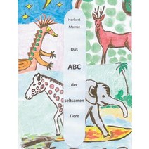 Das ABC Der Seltsamen Tiere Paperback, Books on Demand