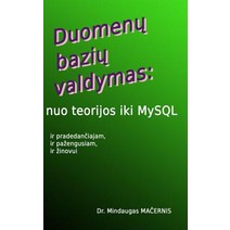 Duomenu Baziu Valdymas: Nuo Teorijos Iki MySQL Hardcover, Lulu.com