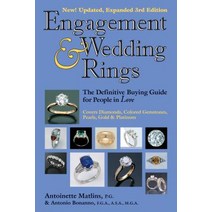 Engagement & Wedding Rings (3rd Edition): The Definitive Buying Guide for People in Love Paperback, Gemstone Press