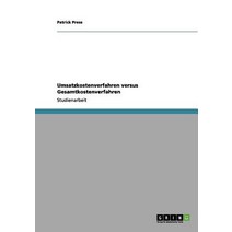 Umsatzkostenverfahren Versus Gesamtkostenverfahren Paperback, Grin Publishing