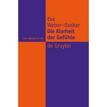 Die Klarheit der Gefuhle: Was Es Heist Emotionen Zu Verstehen Hardcover, Walter de Gruyter