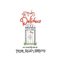 The Murdery Delicious Blood Stone Secret: A Lurid Little Tale Hardcover, Xlibris