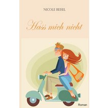 Hass Mich Nicht Paperback, Createspace Independent Publishing Platform