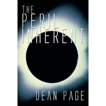 The Peril Inherent Paperback, Xlibris Corporation