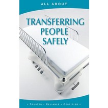 All about Transferring People Safely Paperback, Mediscript Communications, Inc.
