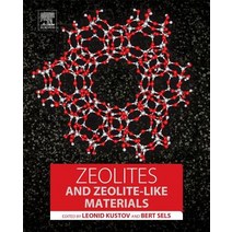 Zeolites and Zeolite-Like Materials Hardcover, Elsevier