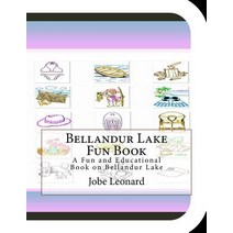 Bellandur Lake Fun Book: A Fun and Educational Book on Bellandur Lake Paperback, Createspace Independent Publishing Platform