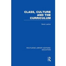 Class Culture and the Curriculum Paperback, Routledge