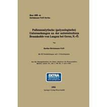 Pollenanalytische (Palynologische) Untersuchungen an Der Untermiozanen Braunkohle Von Landau Bei Geras N.-O Paperback, Springer