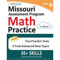 (영문도서) Missouri Assessment Program Test Prep: 6th Grade Math Practice Workbook and Full-Length Online Assessments: Map Study Guide Paperback, Lumos Learning