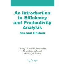 An Introduction to Efficiency and Productivity Analysis Paperback, Springer