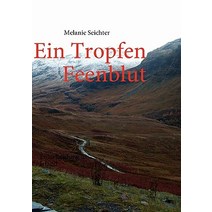 Ein Tropfen Feenblut, Bod