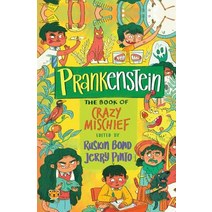 Prankenstein: The Book of Crazy Mischief Paperback, Speaking Tiger Books