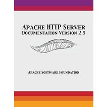 Apache HTTP Server Documentation Version 2.5 Hardcover, 12th Media Services