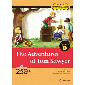 The Adventues of Tom Sawye, HAPPY HOUSE