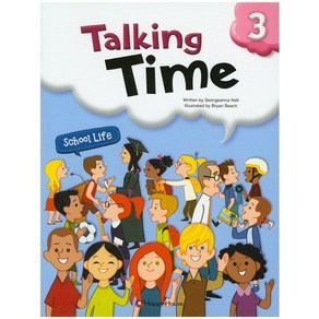 School Life Talking Time. 3, HAPPY HOUSE