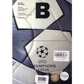 [B Media Company]매거진 B Magazine B Vol.27 : 챔피언스리그 CHAMPIONS LEAGUE 국문판 2014.6