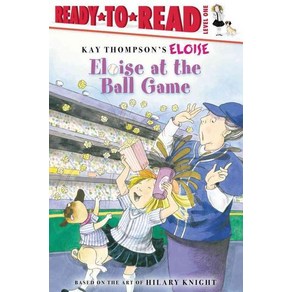 [Simon Spotlight]Eloise at the Ball Game: Ready-To-Read Level 1 (Paperback)