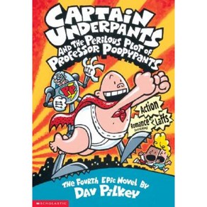 Captain Underpants and the Perilous Plot of Professor Poopypants Paperback