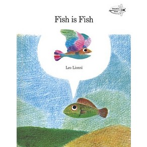 Fish Is Fish Paperback