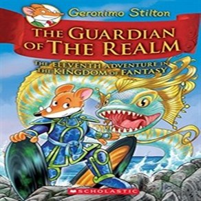 The Guadian of the Realm(the Eleventh Adventue in the Kingdom of Fantasy), Scholastic