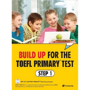 Build Up for the TOEFL Primary test Step 1:ETS TOEFL Primary 대비서