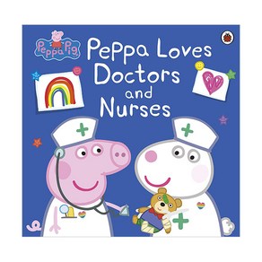 Peppa Loves Doctors and Nurses