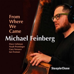 Michael Feinberg - From Where We Came EU수입반 24bit/96kHz Recording