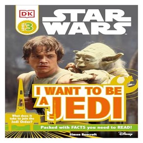 DK Reades 3 : Sta Was I Want to Be a Jedi, DK Publishing (Doling Kindesley)