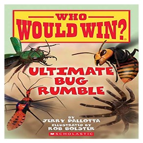 Ultimate Bug Rumble (Who Would Win?) Volume 17:, Scholastic Inc.