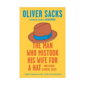 The Man Who Mistook His Wife fo a Hat : And Othe Clinical Tales, Random House