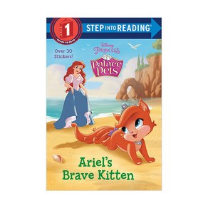 Step Into Reading 1: Ariel S Brave Kitten: Palace Pets (Disney Princess):Palace Pets)