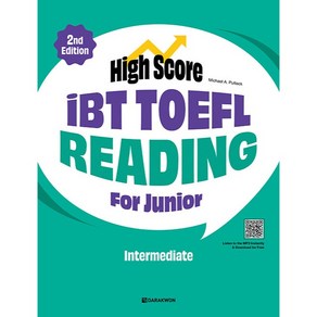 High Score iBT TOEFL Reading For Junior Intermediate : 2nd Edition