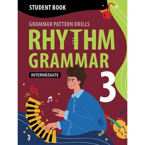 RHYTHM GRAMMAR INTERMEDIATE STUDENT BOOK 3, 콤파스퍼블리싱, 3권