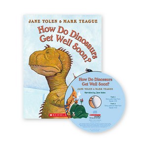 How Do Dinosaus Get Well Soon?, Scholastic