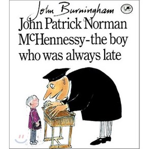 John Patick Noman McHennessy : The Boy Who Was Always Late, Random House