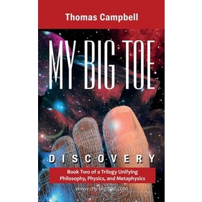 (영문도서) My Big TOE Discovey: Book 2 of a Tilogy Unifying Philosophy Physics and Metaphysics Hadcove, Lightning Stike Books, English, 9780972509435