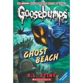 [해외도서] Classic Goosebumps #15 : Ghost Beach