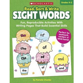 (영문도서) Read Sort & Write: Sight Words: Fun Reproducible Activities with Writing Pages That Build Essentia... Paperback