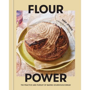 (영문도서) Flou Powe: The Pactice and Pusuit of Baking Soudough Bead Hadcove, Clakson Potte Publishes, English, 9780593232460